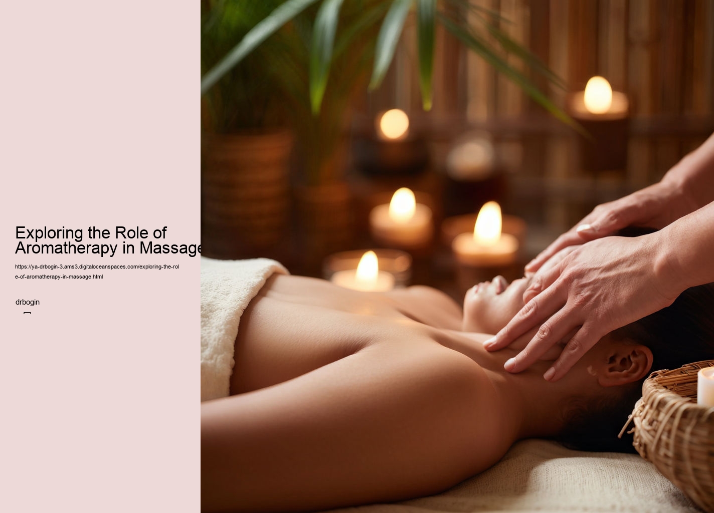 Exploring the Role of Aromatherapy in Massage